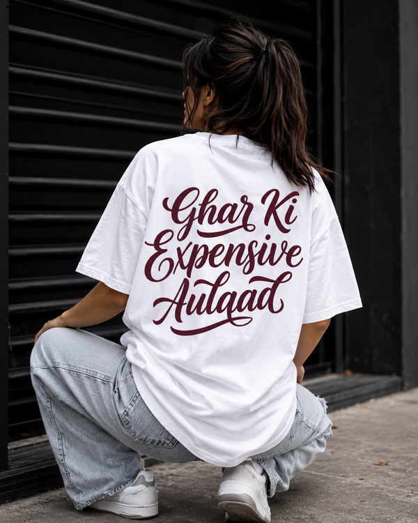 Ghar Ki Expensive Aulaad – Oversized T-Shirt